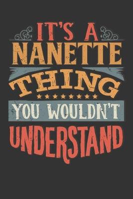 Book cover for Its A Nanette Thing You Wouldnt Understand