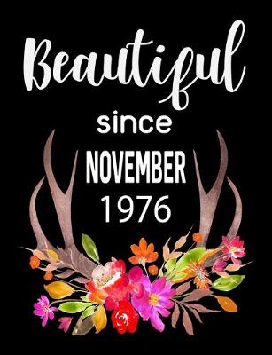 Book cover for Beautiful Since November 1976