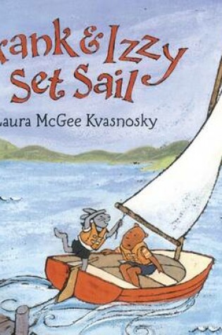 Cover of Frank And Izzy Set Sail