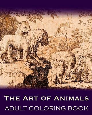 Book cover for The Art of Animals Adult Coloring Book