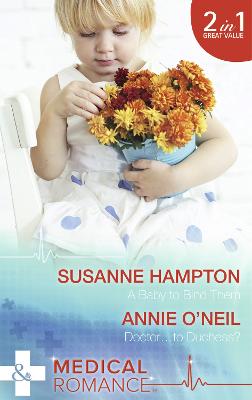 Book cover for A Baby To Bind Them / Doctor…To Duchess?