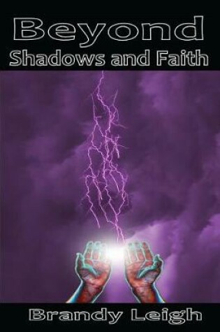 Cover of Beyond Shadows and Faith