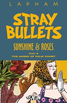 Book cover for Stray Bullets: Sunshine & Roses Volume 3