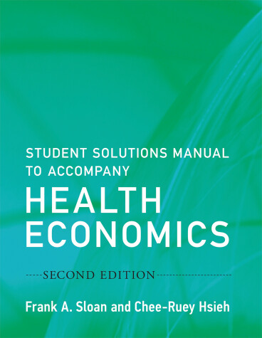 Book cover for Student Solutions Manual to Accompany Health Economics, second edition