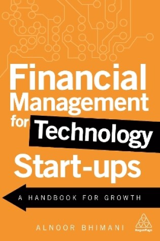 Cover of Financial Management for Technology Start-Ups