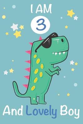 Book cover for I am 3 and Lovely Boy