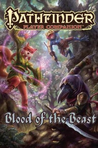 Cover of Pathfinder Player Companion: Blood of the Beast