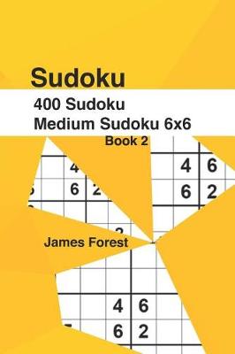 Cover of 400 Sudoku Medium Sudoku 6x6