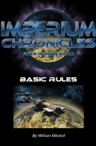 Cover of Imperium Chronicles: Role Playing Game : Basic Rules