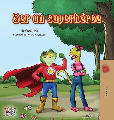 Cover of Ser un superh�roe