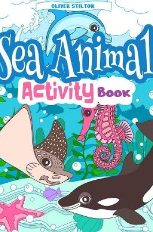 Cover of Sea Animal Activity Book