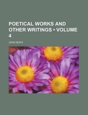 Book cover for Poetical Works and Other Writings (Volume 4)