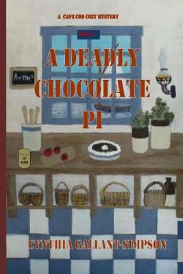 Book cover for A Deadly Chocolate Pi
