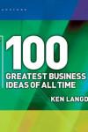 Book cover for The 100 Greatest Business Ideas of All Time