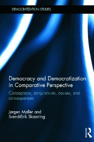 Cover of Democracy and Democratization in Comparative Perspective