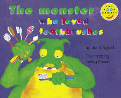 Cover of Monster who Loved Toothbrushes, The Read-On