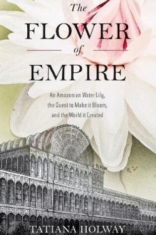 Cover of The Flower of Empire