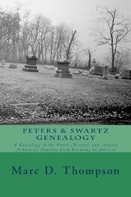 Book cover for Peters & Swartz Genealogy