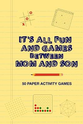 Cover of It's All Fun And Games Between Mom And Son