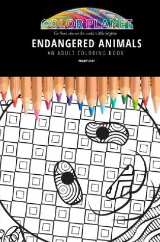 Cover of Endangered Animals an Adult Coloring Book