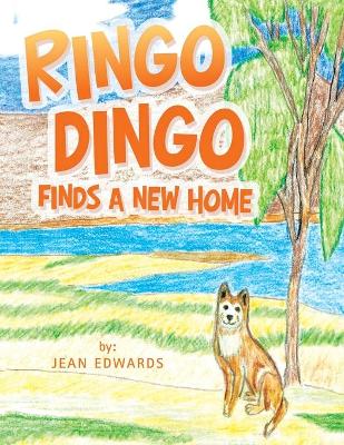 Book cover for Ringo Dingo Finds a New Home