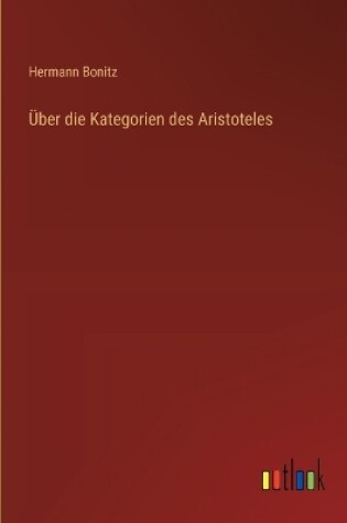 Cover of �ber die Kategorien des Aristoteles