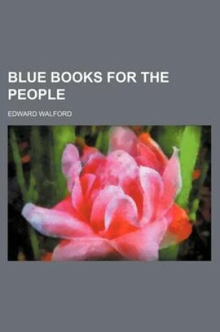 Cover of Blue Books for the People