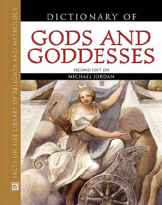 Book cover for Dictionary of Gods and Goddesses