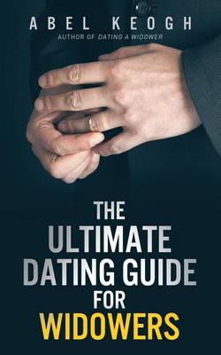 Book cover for The Ultimate Dating Guide for Widowers