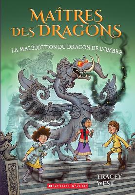 Book cover for Ma�tres Des Dragons: N˚ 23 - La Mal�diction Du Dragon de l'Ombre
