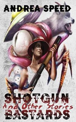 Book cover for Shotgun Bastards