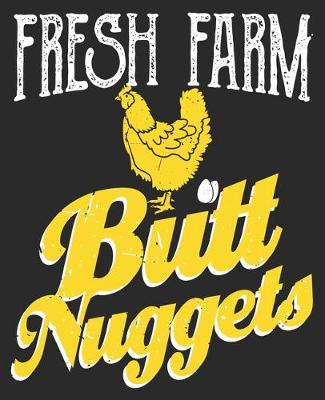 Book cover for Fresh Farm Butt Nuggets