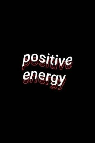 Cover of positive energy