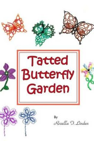 Cover of Tatted Butterfly Garden
