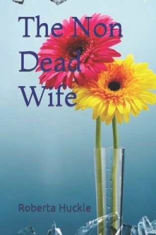 Cover of The Non Dead Wife