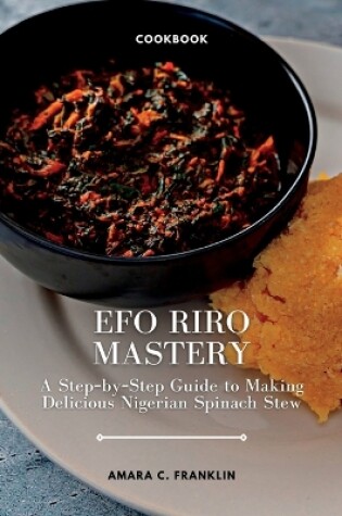 Cover of Efo Riro Mastery