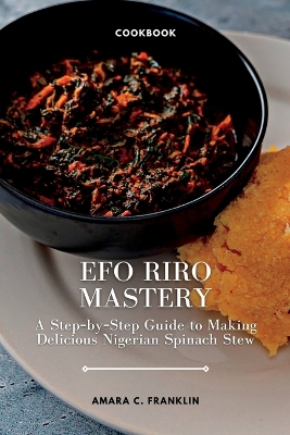Book cover for Efo Riro Mastery
