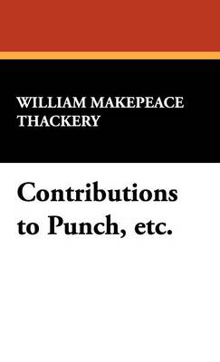 Book cover for Contributions to Punch, Etc.