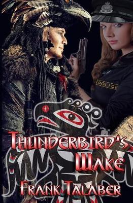 Book cover for Thunderbird's Wake