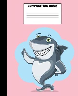 Book cover for Shark Composition Book