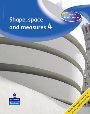 Cover of Longman MathsWorks: Year 4 Shape, Space and Measure Teachers File Revised