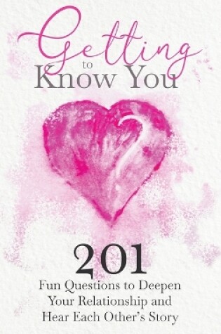 Cover of Getting to Know You