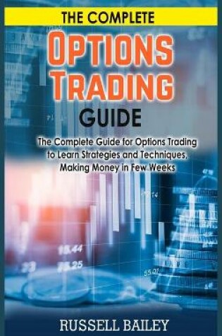 Cover of The Complete Options Trading Guide