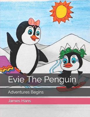 Book cover for Evie The Penguin