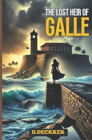 Cover of The Lost Heir of Galle