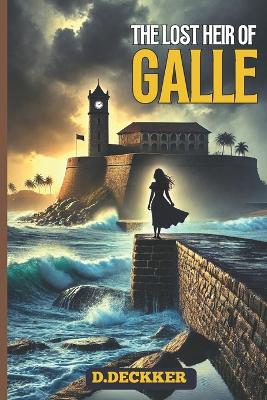 Book cover for The Lost Heir of Galle