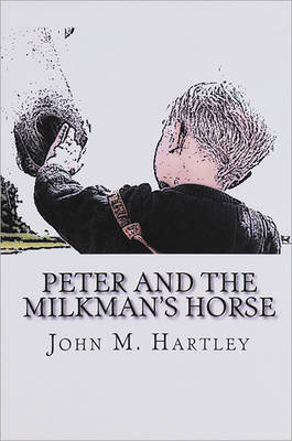 Book cover for Peter and the Milkman's Horse