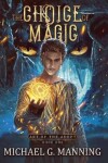 Book cover for The Choice of Magic