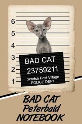 Cover of Bad Cat Peterbald Notebook