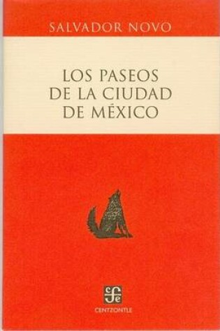 Cover of Los Paseos de La Ciudad de Mexico